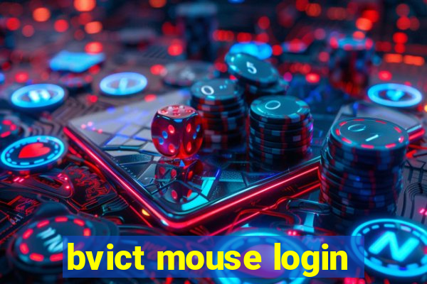 bvict mouse login